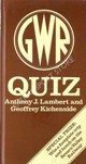 GWR Quiz  by LAMBERT, Anthony J. & KICHENSIDE, Geoffrey 